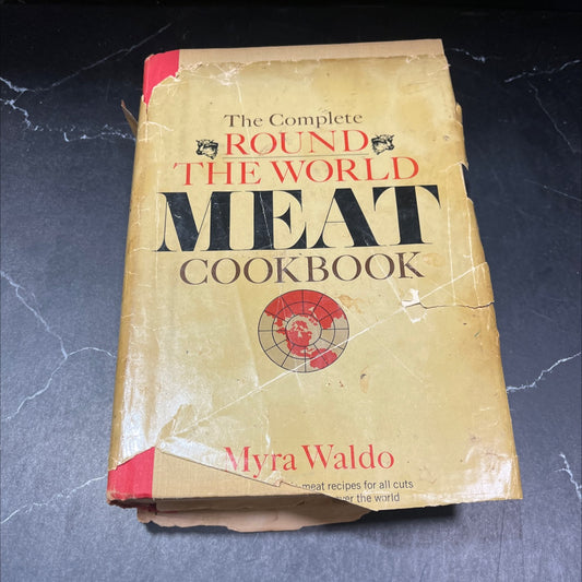 the complete round-the-world meat cookbook book, by myra waldo, 1967 Hardcover image 1