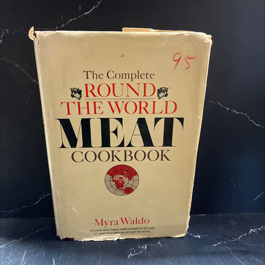 the complete round-the-world meat cookbook book, by Myra Waldo, 2000 Hardcover image 1