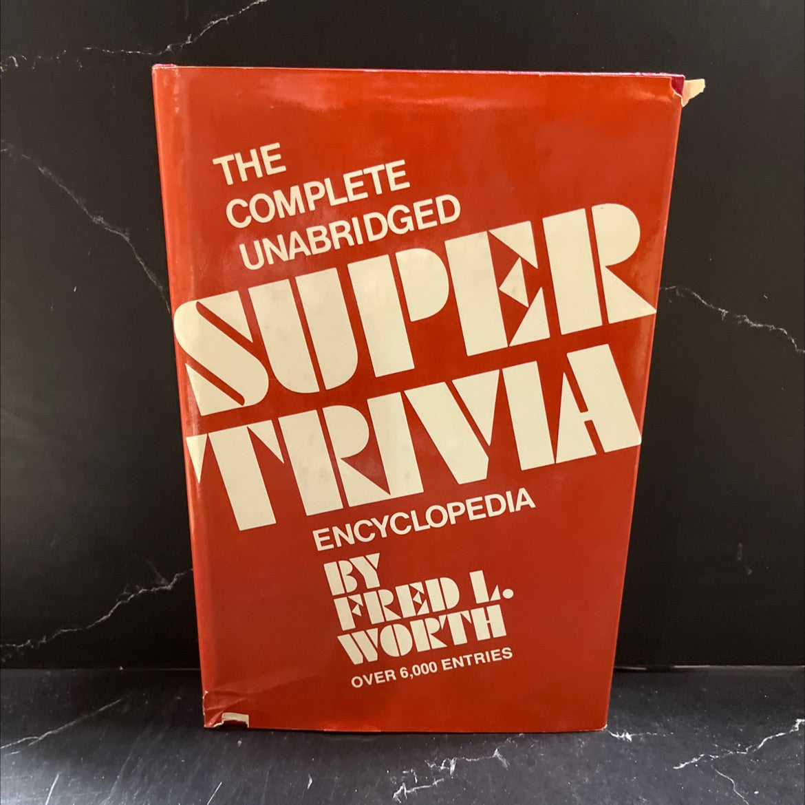 the complete unabriged super trivia encyclopedia book, by Fred L. Worth, 1979 Hardcover image 1