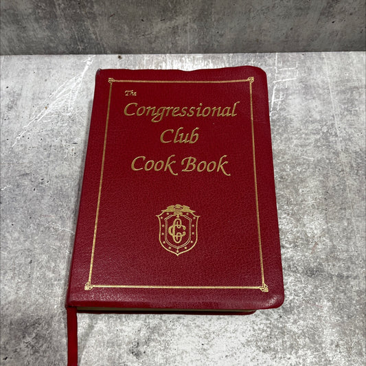 the congressional club cook book a collection of national and international recipes twelfth edition book, by image 1