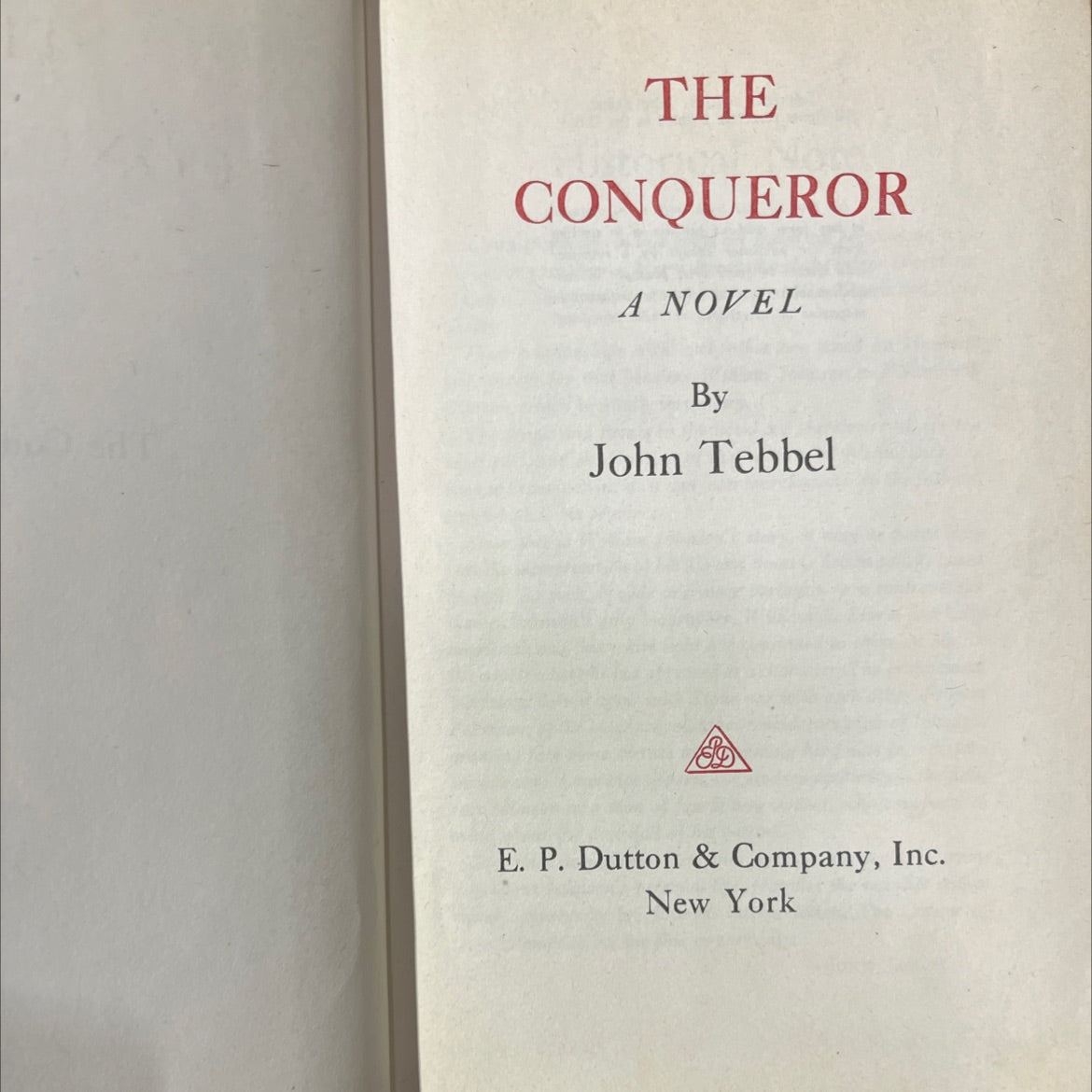 the conqueror book, by john tebbel, 1951 Hardcover image 2