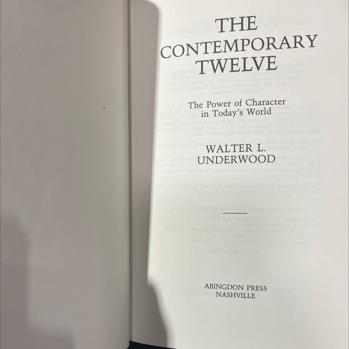 the contemporary twelve the power of character in today's world book, by walter l. underwood, 1984 Hardcover image 2