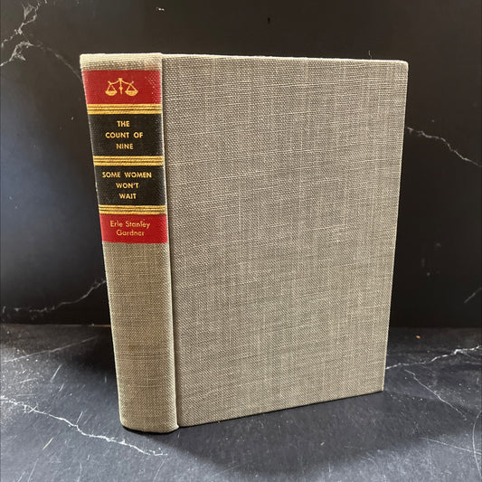 the count of nine & some women won't wait book, by erle stanley gardner, 1958 Hardcover image 1
