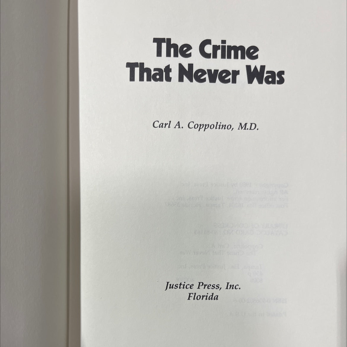 the crime that never was book, by Carl A. Coppolino, M.D., 1980 Hardcover image 2