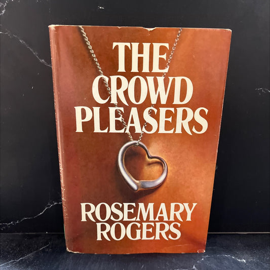 the crowd pleasers book, by rosemary rogers, 2014 Hardcover image 1