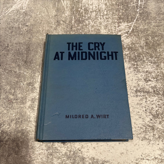 the cry at midnight book, by mildred a. wirt, 1947 Hardcover image 1