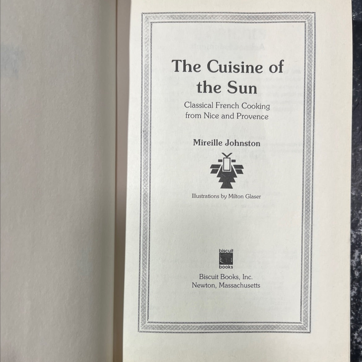 the cuisine of the sun classical french cooking from nice and provence book, by Mireille Johnston, 1996 Hardcover image 2