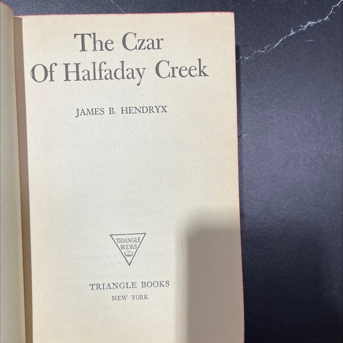 the czar of halfaday creek book, by james b. hendryx, 1942 Hardcover, Vintage image 2