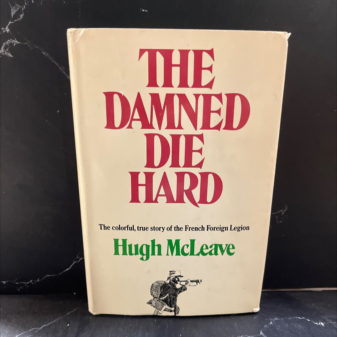 the damned die hard book, by Hugh McLeave, 1973 Hardcover image 1