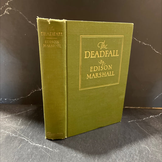 the deadfall book, by edison marshall, 1927 Hardcover image 1