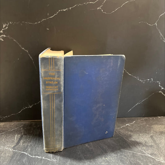 the deepening stream book, by dorothy canfield, 1930 Hardcover image 1
