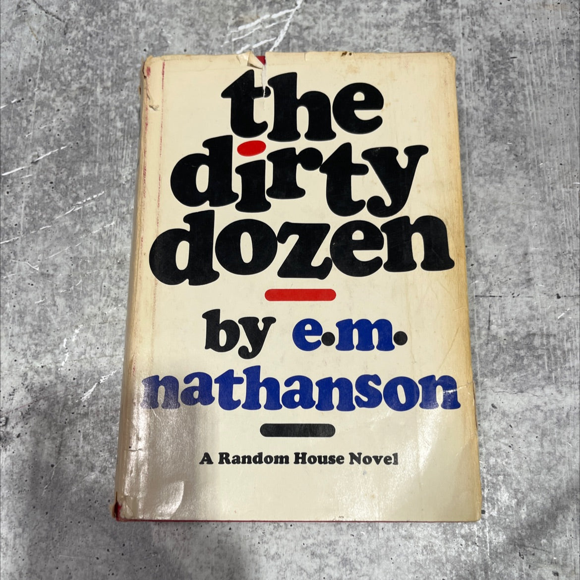 the dirty dozen book, by E. M. Nathanson, 1965 Hardcover image 1