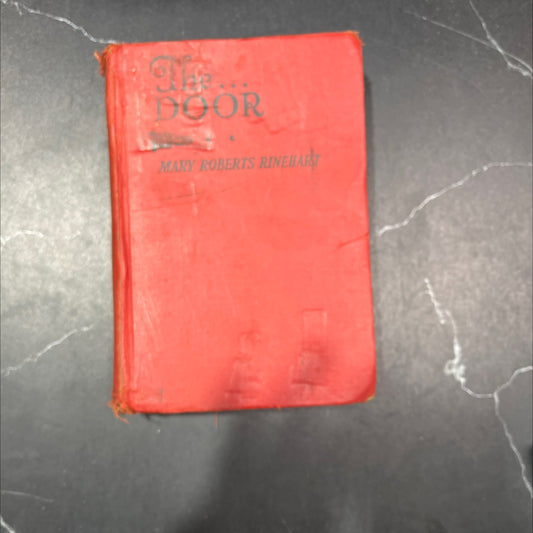 the door book, by mary roberts rinehart, 1930 Hardcover, Heavily Used image 1