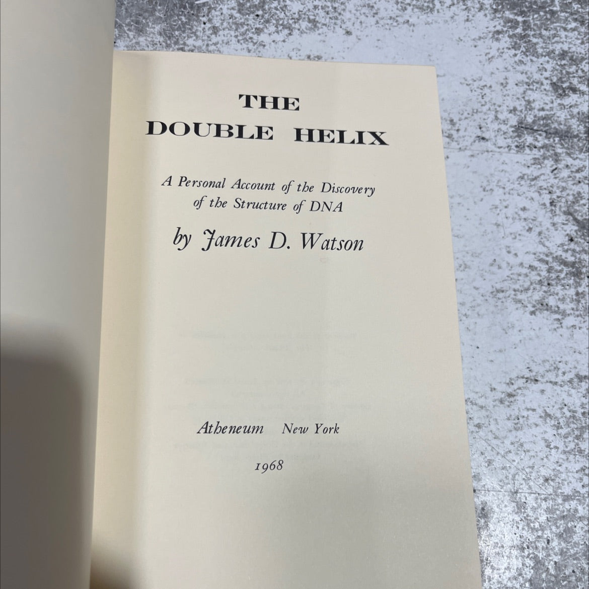 the double helix a personal account of the discovery of the structure of dna book, by james d. watson, 1968 Hardcover image 2