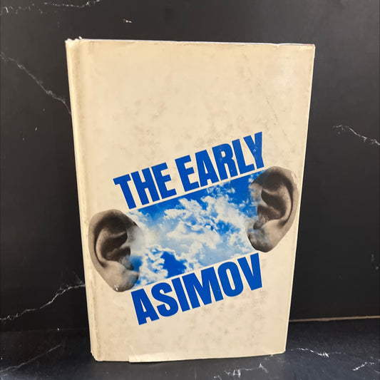 the early asimov or, eleven years of trying book, by isaac asimov, 1972 Hardcover image 1