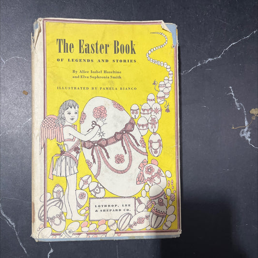 the easter book of legends and stories book, by alice isabel hazeltine, elva sophronia smith, 1962 Hardcover image 1