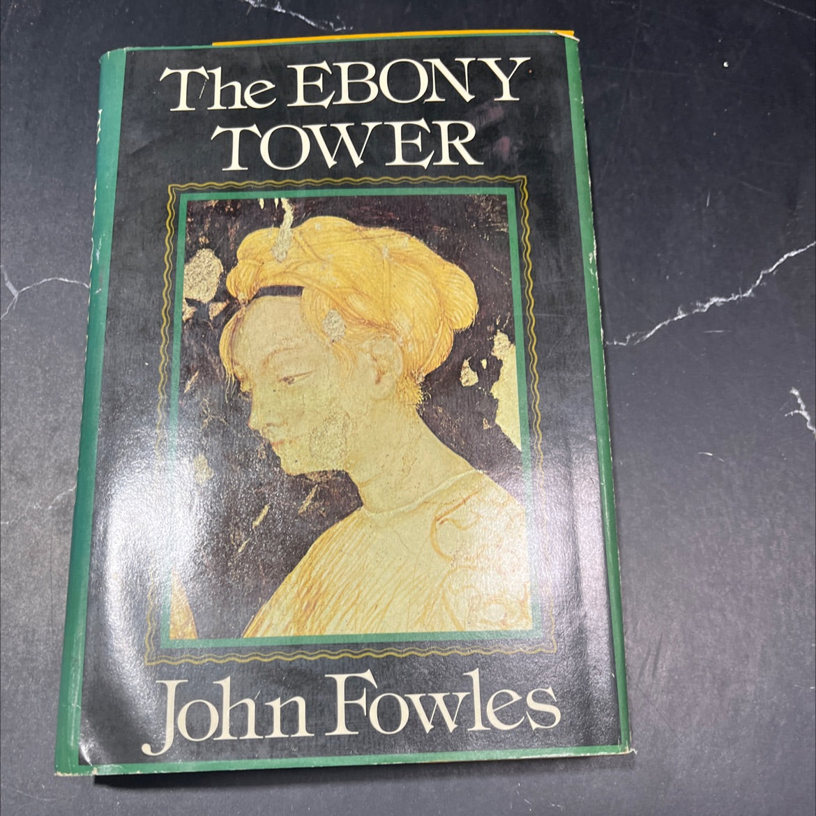 the ebony tower book, by john fowles, 1974 Hardcover image 1
