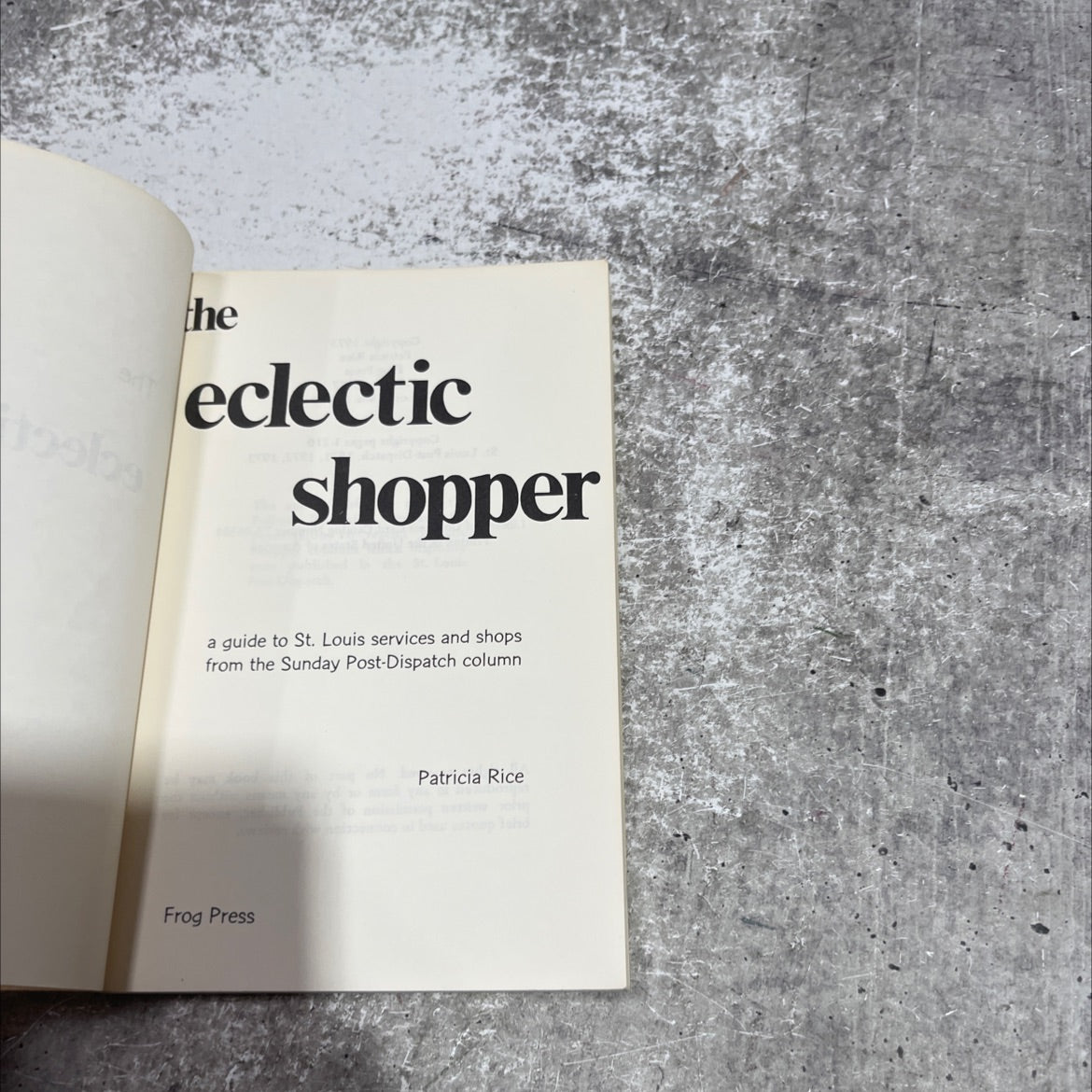 the eclectic shopper a guide to st. louis services and shops book, by Patricia Rice, 1973 Paperback image 2