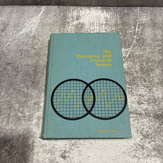 the economic and financial system book, by richard a. ward, 1970 Hardcover image 1