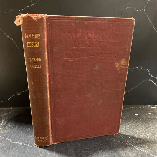 the elements of machine design book, by s. j. berard, e. o. waters, 1932 Hardcover image 1