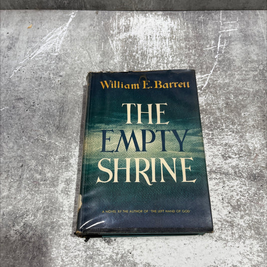 the empty shrine book, by william e barrett, 1958 Hardcover image 1