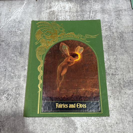the enchanted world fairies and elves book, by Editors of Time-Life Books, 1988 Hardcover image 1