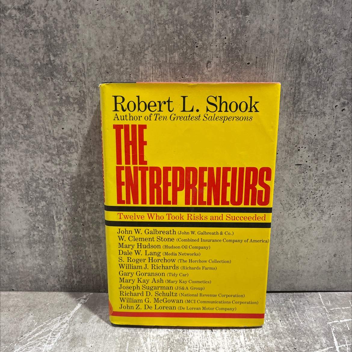 the entrepreneurs twelve who took risks and succeeded book, by robert l. shook, 1980 Hardcover image 1