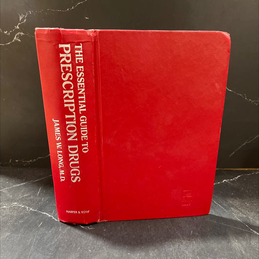 the essential guide to prescription drugs: what you need to know for safe drug use book, by james w. long, m.d., 1977 image 1