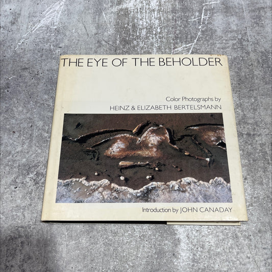 the eye of the beholder book, by Heinz Bertelsmann, Elizabeth Bertelsmann, 1981 Hardcover image 1