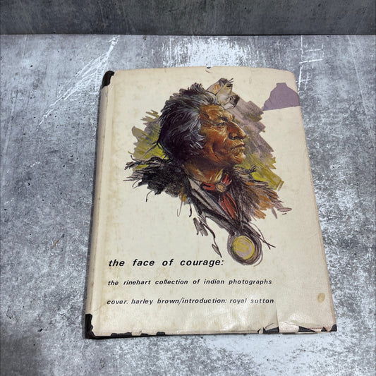 the face of courage the indian photographs of frank a. rinehart book, by frank a. rinehart, 1972 Hardcover image 1