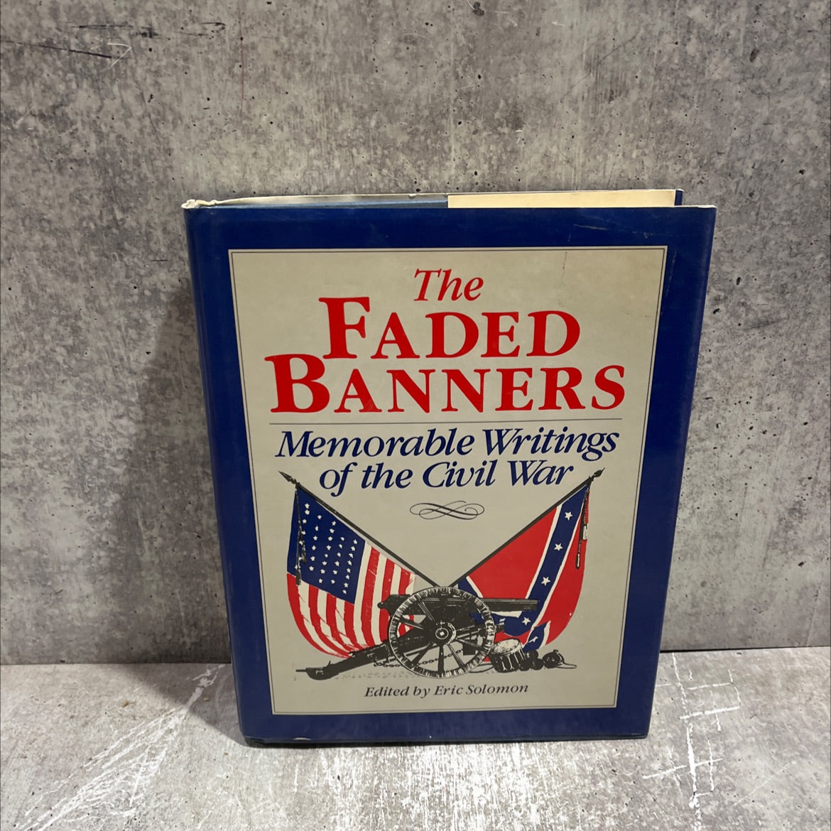 the faded banner a treasury of nineteenth-century civil war fiction book, by eric solomon, 1986 Hardcover image 1