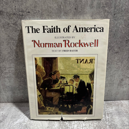 the faith of america book, by Fred Bauer, 1980 Hardcover image 1