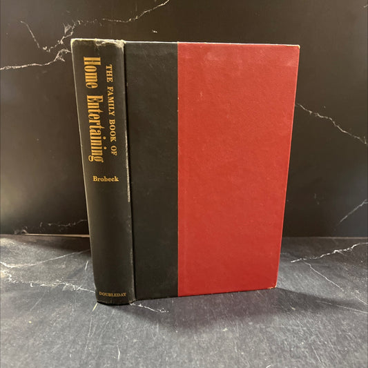 the family book of home entertaining book, by florence brobeck, 1960 Hardcover image 1