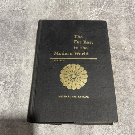 the far east in the modern world book, by franz h. michael, george e. taylor, 1964 Hardcover image 1
