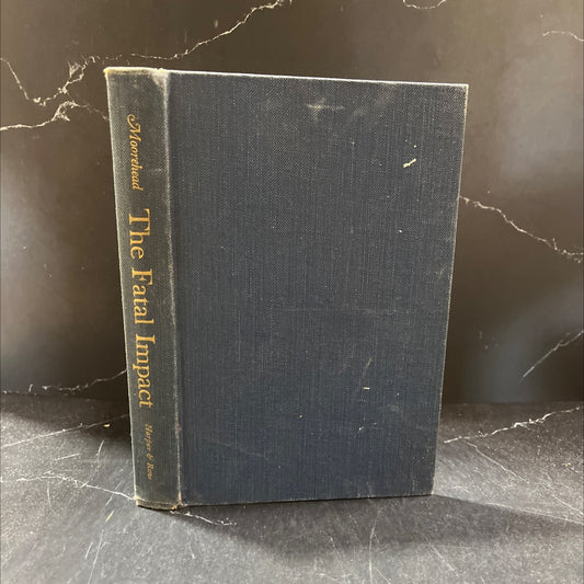 the fatal impact an account of the invasion of the south pacific 1767-1840 book, by alan moorehead, 1966 Hardcover image 1