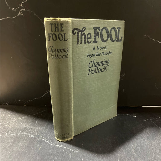the fool a novel from the play by channing pollock book, by channing pollock, 1925 Hardcover image 1