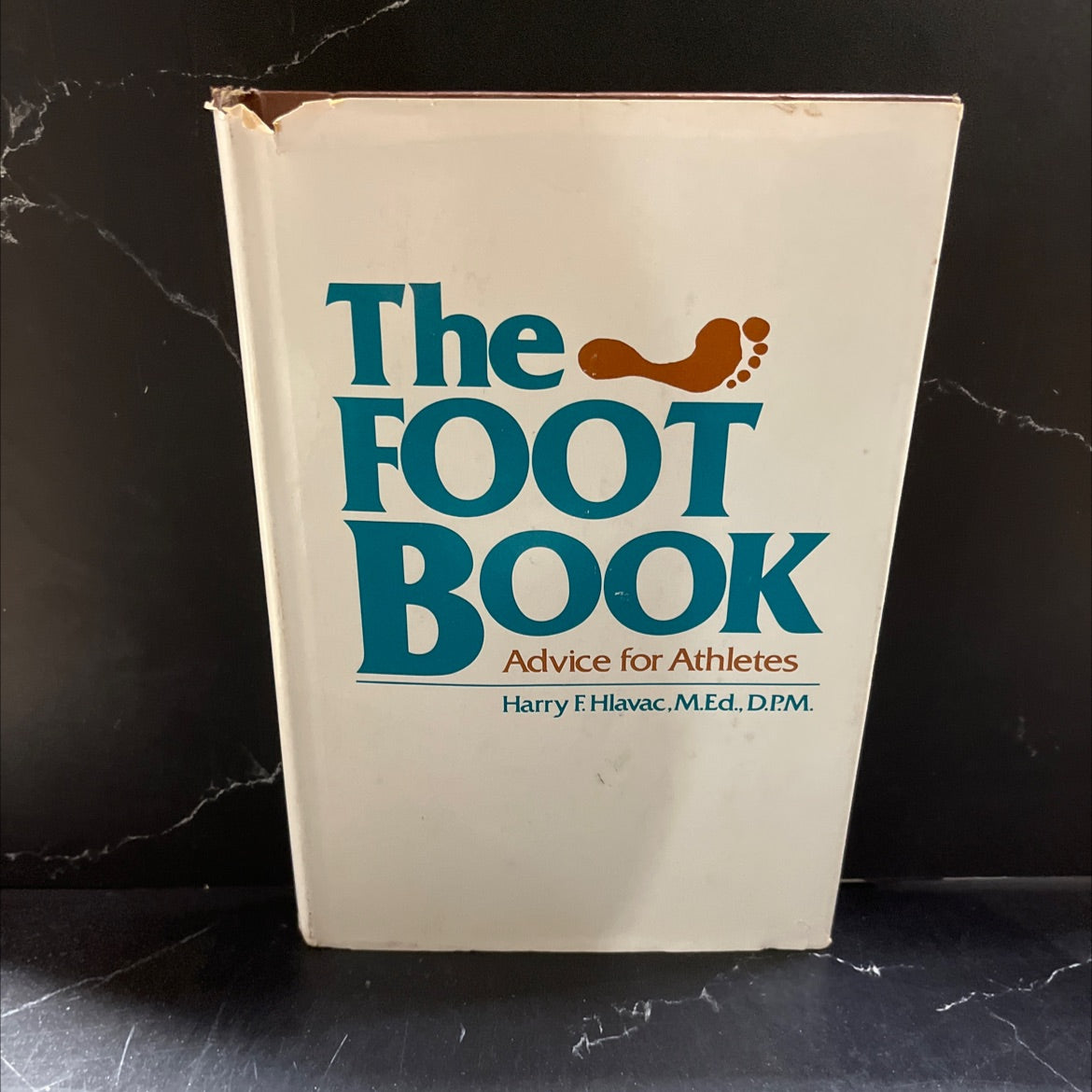 the foot book advice for athletes book, by Harry F. Hlavac, M.Ed., D.P.M., 1977 Hardcover image 1