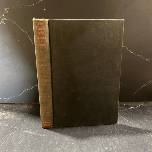 the fourth in the furnace book, by Stephen B. Stanton, 1927 Hardcover image 1