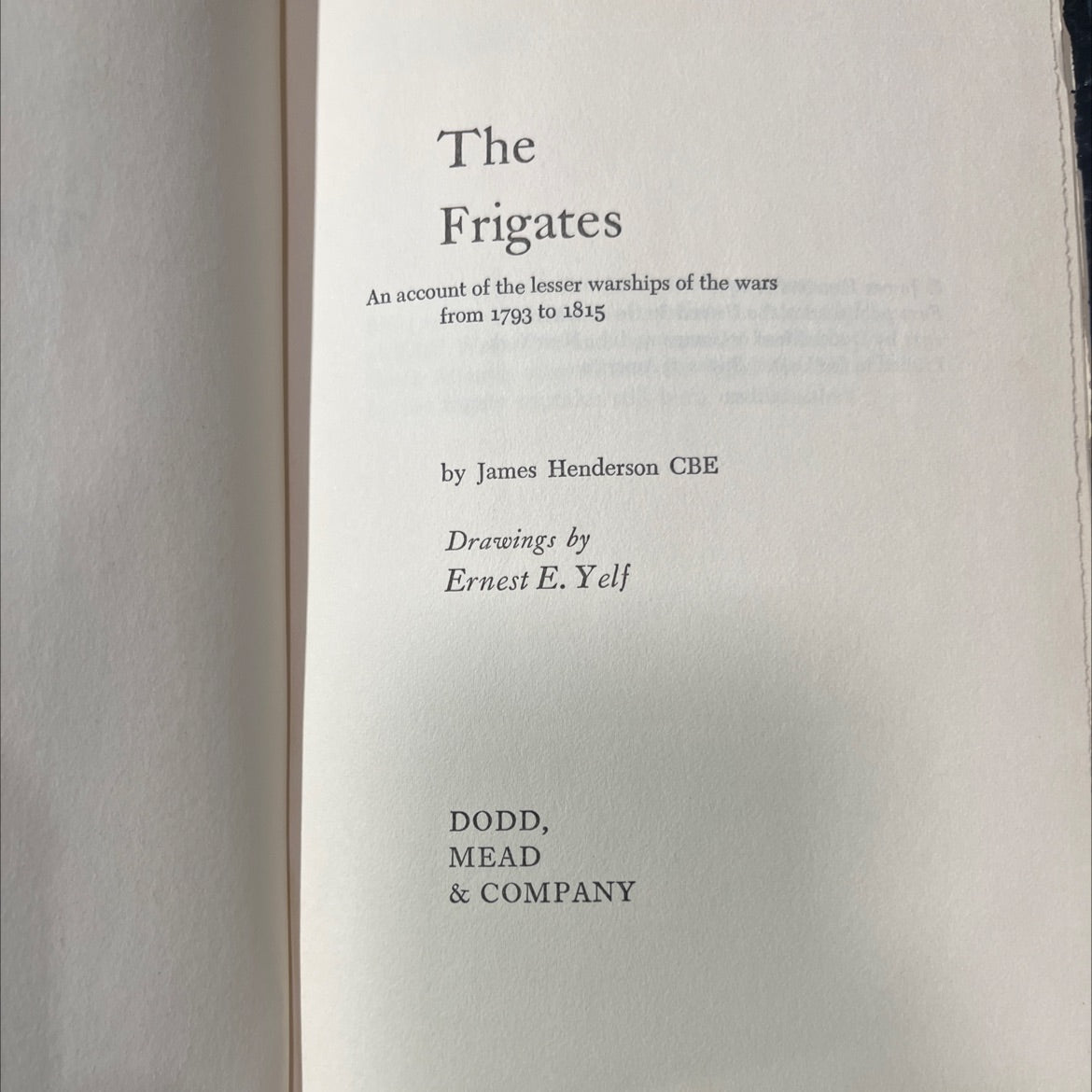 the frigates an account of the lesser warships of the wars from 1793 to 1815 book, by james henderson cbe, 1971 image 2