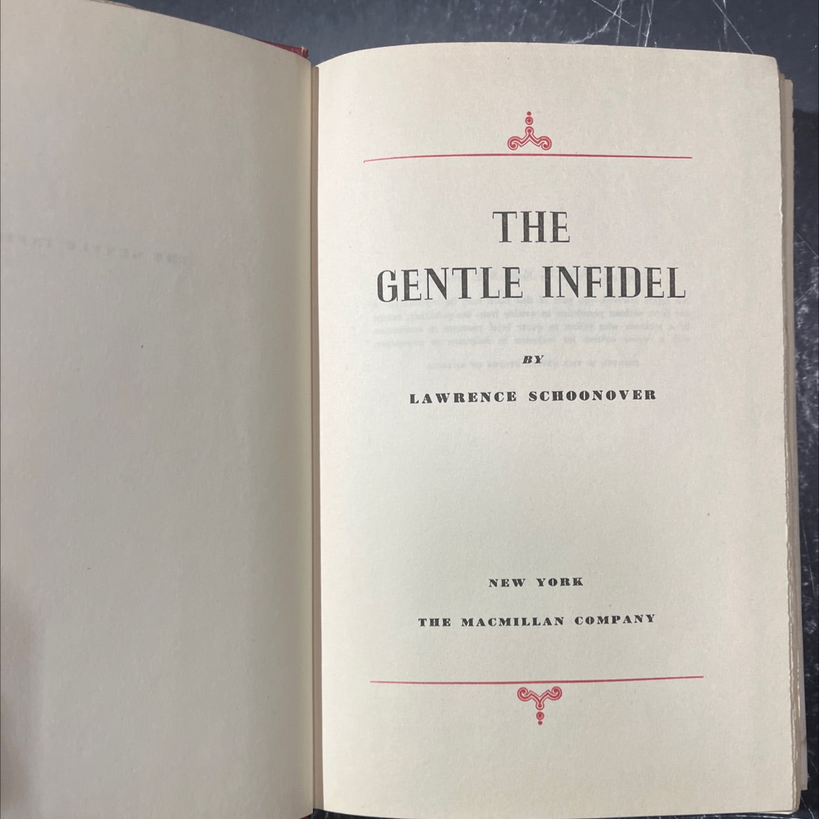 the gentle infidel book, by lawrence schooneover, 1950 Hardcover image 2