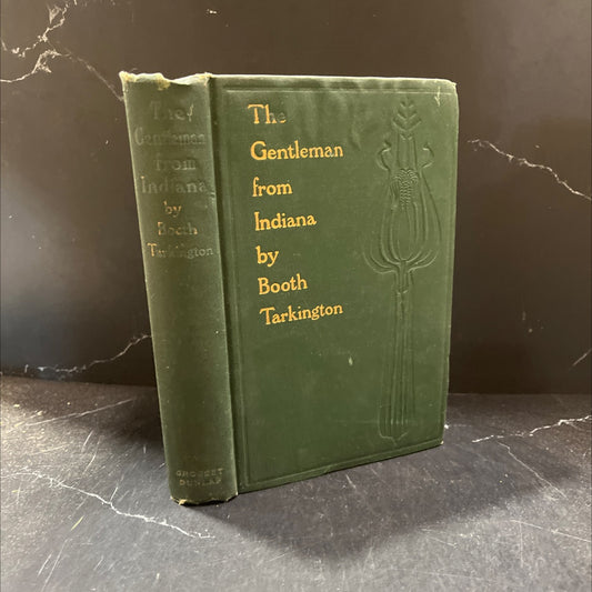 the gentleman from indiana book, by booth tarkington, 1902 Hardcover image 1