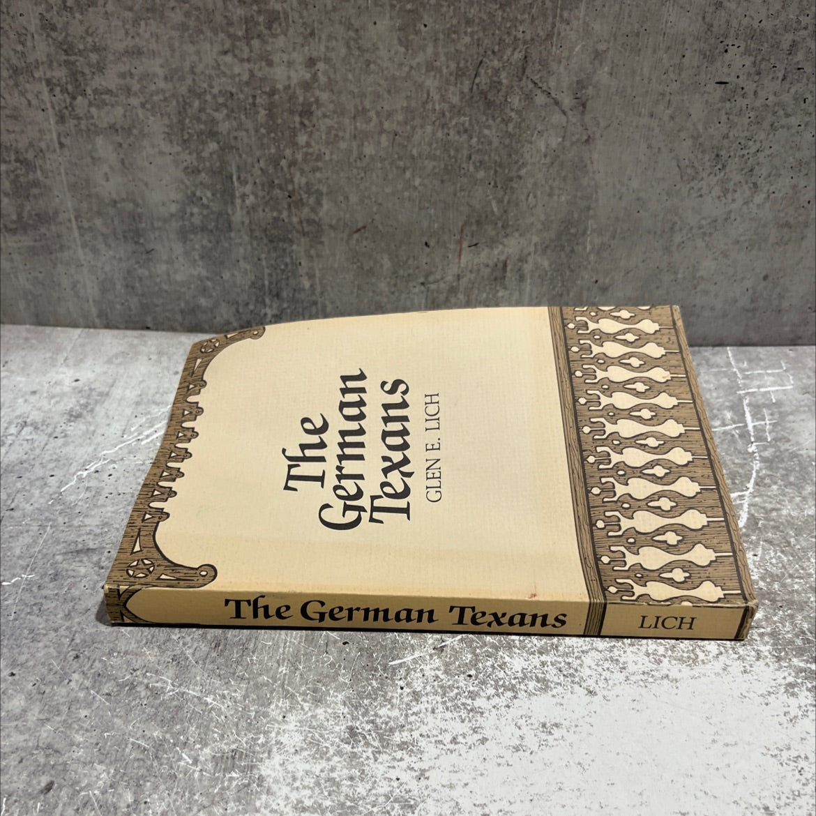 the german texans book, by glen e. lich, 1981 Paperback image 4