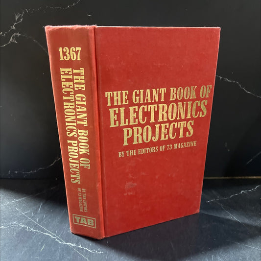 the giant book of electronics projects book, by editors of 73 magazine, 1982 Hardcover image 1