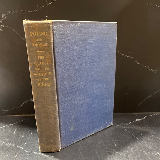 the glory and the wonder of the bible book, by daniel a. poling, d.d., s.t.d. and henry thomas, ph.d., 1954 Hardcover image 1