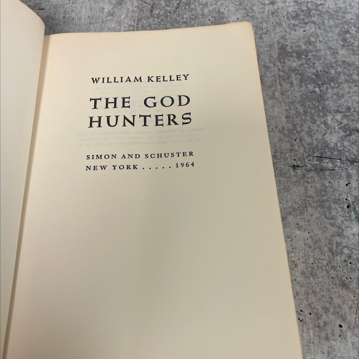 the god hunters book, by william kelley, 1964 Hardcover image 2