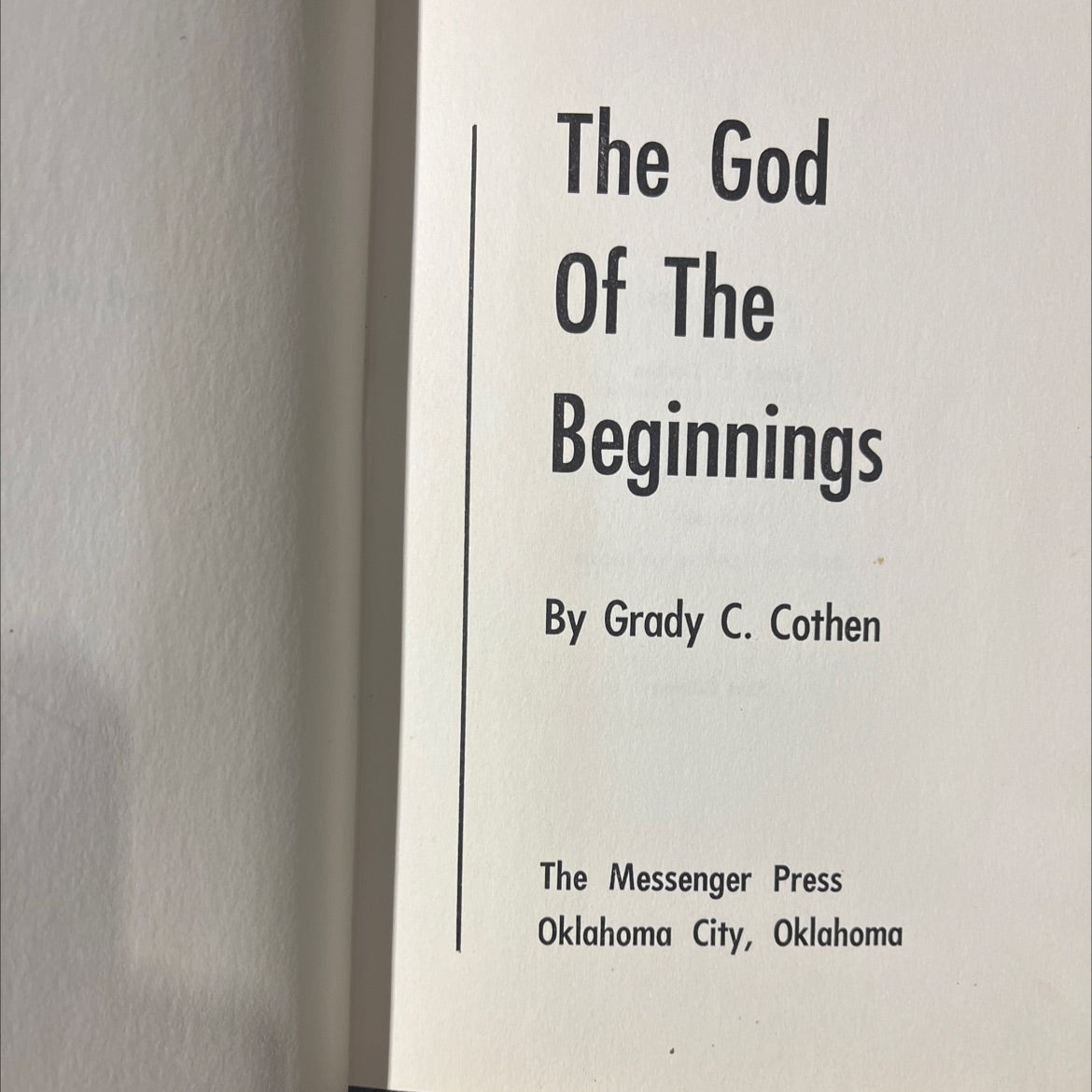 the god of the beginnings book, by grady c. cothen, 1955 Hardcover image 2