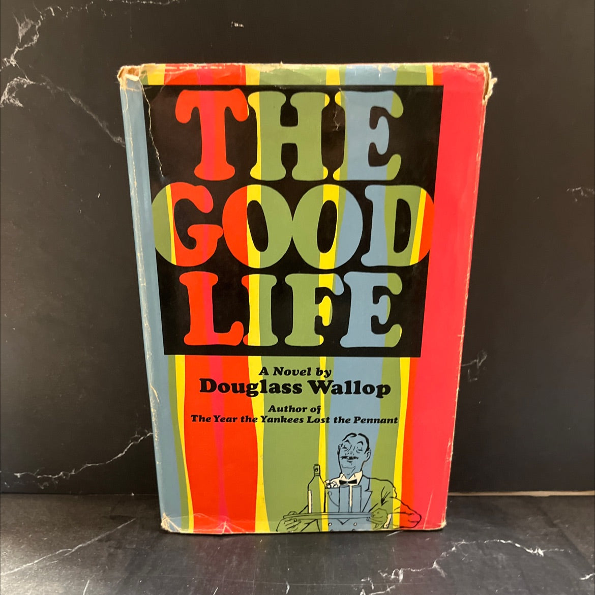 the good life book, by douglass wallop, 1968 Hardcover image 1