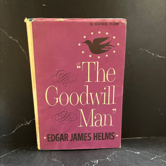 the goodwill man book, by edgar james helms, 1965 Hardcover image 1