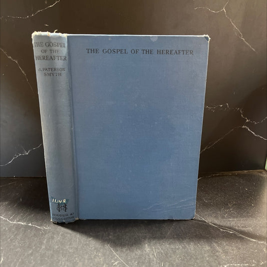 the gospel of the hereafter book, by j.paterson smyth, 1970 Hardcover image 1