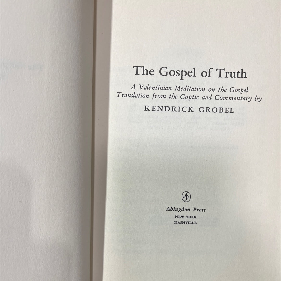 the gospel of truth a valentinian meditation on the gospel book, by kendrick grobel, 1960 Hardcover image 2